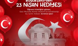 23 NİSAN’DA ATATÜRK KÖŞKÜ ÇOCUKLARA ÜCRETSİZ