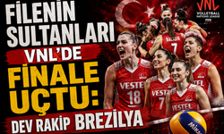 FİLENİN SULTANLARI VNL’DE FİNALE UÇTU: DEV RAKİP BREZİLYA!