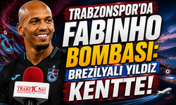 TRABZONSPOR'DA FABINHO BOMBASI: BREZİLYALI YILDIZ KENTTE!