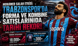 MOHAMED SALAH ETKİSİ: TRABZONSPOR’DA FORMA VE KOMBİNE SATIŞLARINDA TARİHİ REKOR!