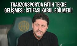 TRABZONSPOR'DA FATİH TEKKE GELİŞMESİ: İSTİFASI KABUL EDİLMEDİ!