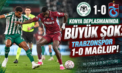 KONYA DEPLASMANINDA BÜYÜK ŞOK: TRABZONSPOR 1-0 MAĞLUP!