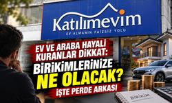 EV VE ARABA HAYALİ KURANLAR DİKKAT: BİRİKİMLERİNİZE NE OLACAK? İŞTE PERDE ARKASI