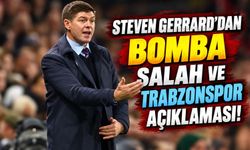 STEVEN GERRARD'DAN BOMBA SALAH VE TRABZONSPOR AÇIKLAMASI!