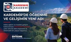 KARDEMİR Akademi ile kurumsal bilgi ve tecrübe yeni nesillere aktarılacak