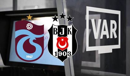 TRABZONSPOR BEŞİKTAŞ MAÇININ VAR EKİBİ BELLİ OLDU