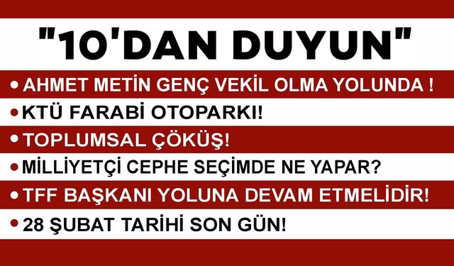 10'DAN DUYUN-25.02.2026