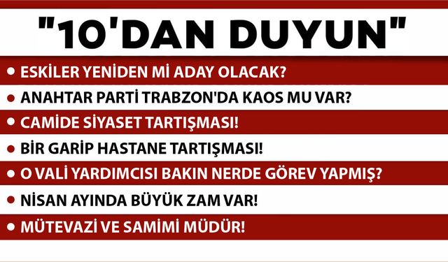 10 'DAN DUYUN-13.03.2026