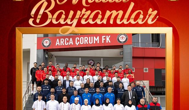 Arca Çorum FK'den Ramazan Bayramı mesajı