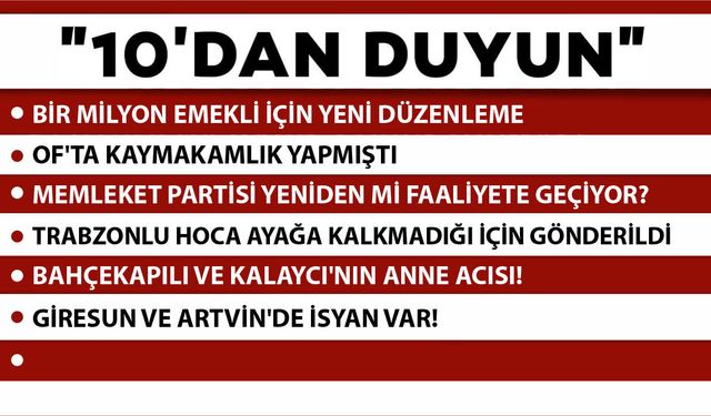10'DAN DUYUN-15.04.2026