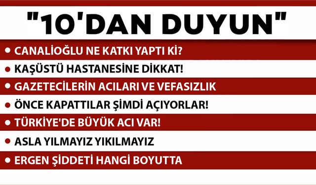 10'DAN DUYUN-17.04.2025
