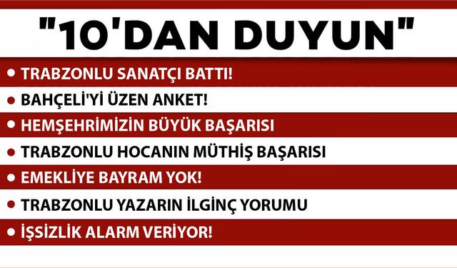 10 'DAN DUYUN-19.05.2025