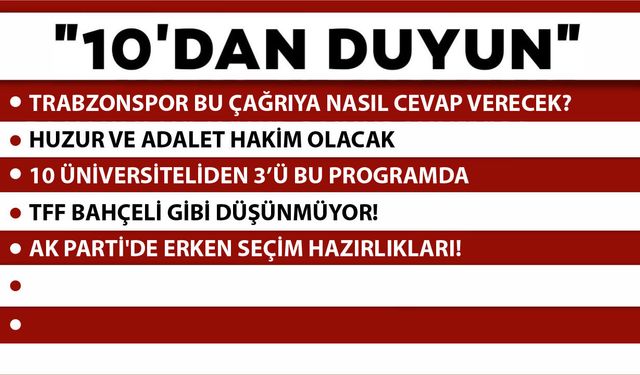 10 'DAN DUYUN-21.05.2026