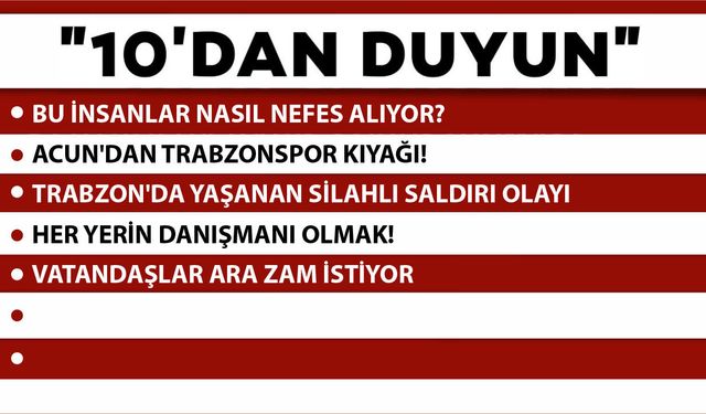 10 'DAN DUYUN - 06.05.2026