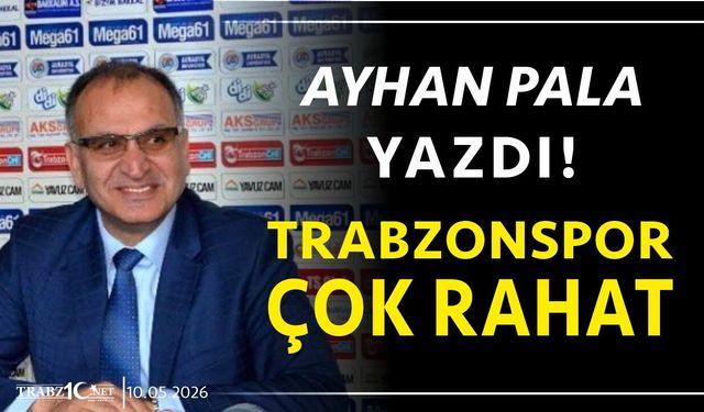 TRABZONSPOR ÇOK RAHAT