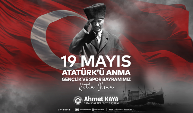 ORTAHİSAR BELEDİYESİ 19 MAYIS RAMAZAN BAYRAMI KUTLAMA İLANI