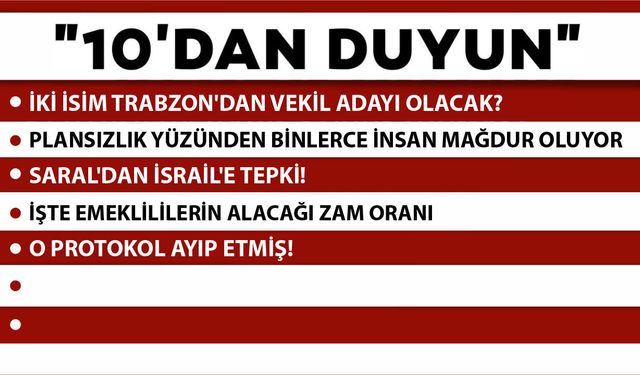10 'DAN DUYUN-12.06.2026