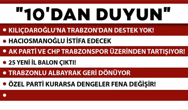 10'DAN DUYUN-17.06.2026