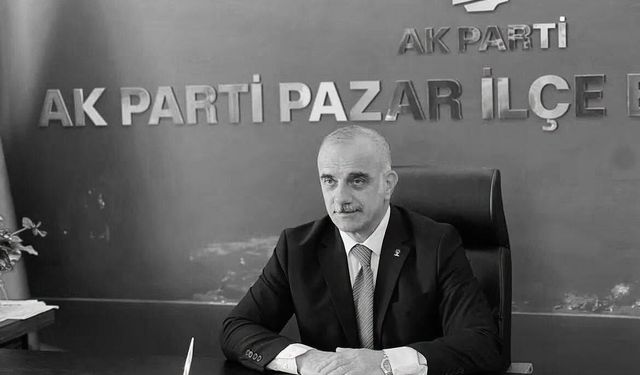 AK PARTİ İLÇE BAŞKANI VEFAT ETTİ!