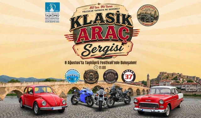Taşköprü Uluslararası Kültür ve Sarımsak Festivali'nde klasik araç sergisi düzenlenecek