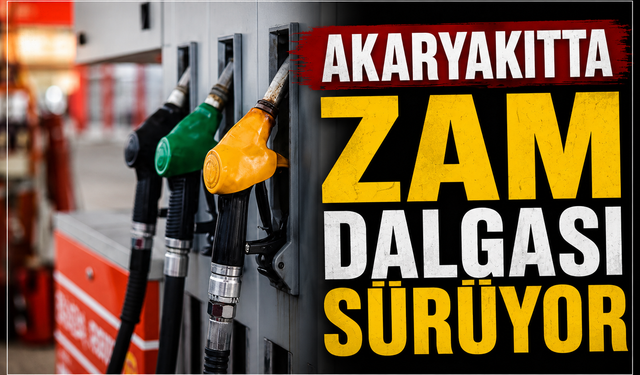 Akaryakıtta Zam Dalgası Sürüyor