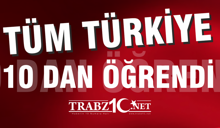 TRABZ10 YİNE HAKLI ÇIKTI: TÜRKİYE'NİN KONUŞTUĞU KABİNE REVİZYONUNU 2 GÜN ÖNCEDEN DUYURDUK!
