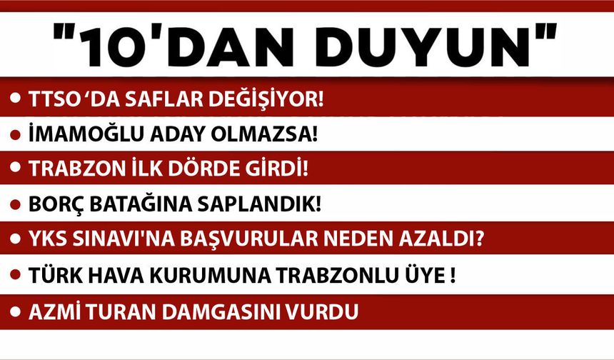 10' DAN DUYUN-18.03.2026