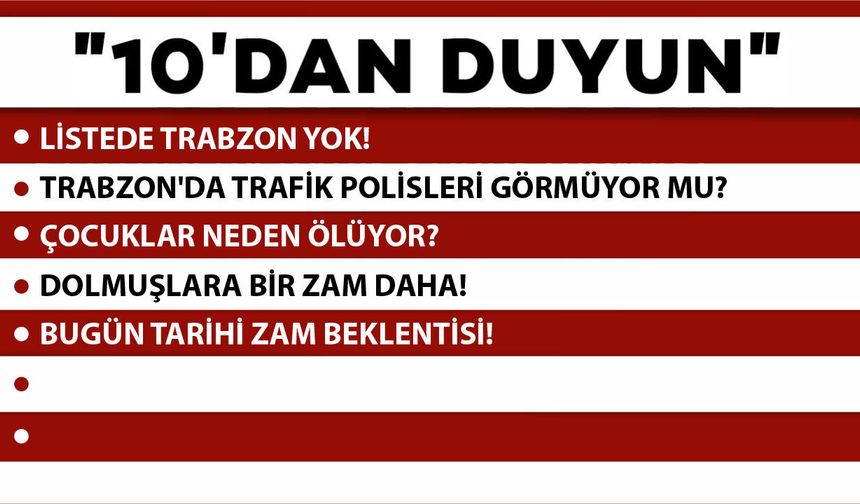 10'DAN DUYUN-24.03.2026