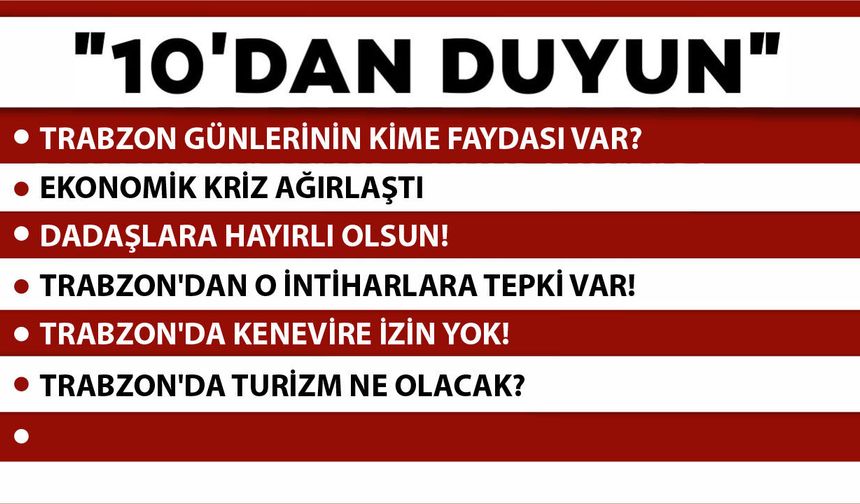 10 'DAN DUYUN-25.03.2026