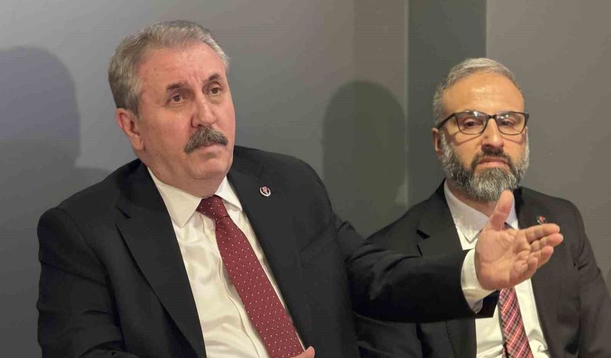Destici: 'Sayın Cumhurbaşkanımızın bu süreçte bir kez daha aday olması gerekiyor'
