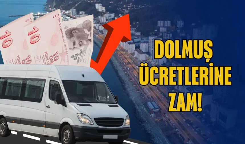 DOLMUŞ ZAMLARI DURMUYOR!