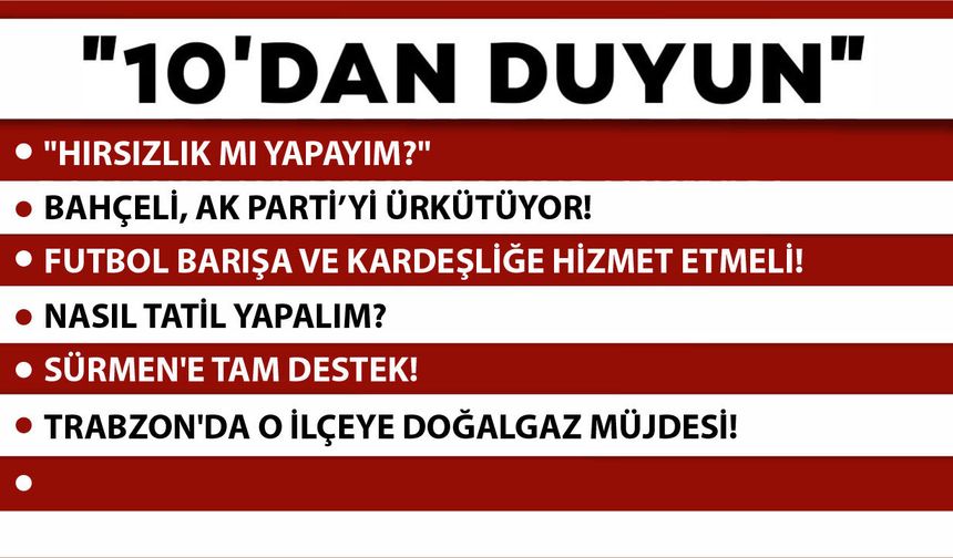 10 'DAN DUYUN- 07.05.2026