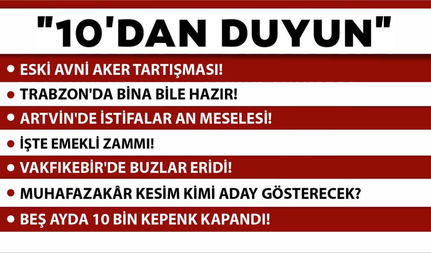 10'DAN DUYUN -22.06.2026