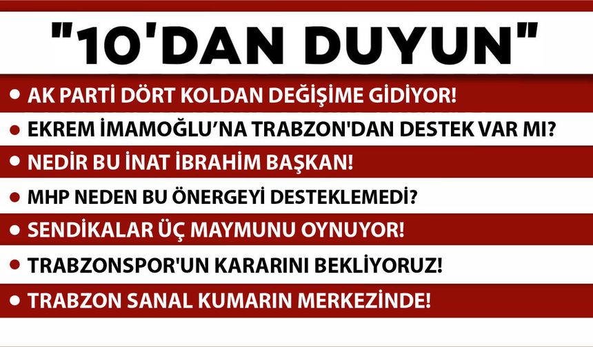 10 'DAN DUYUN-06.07.2026