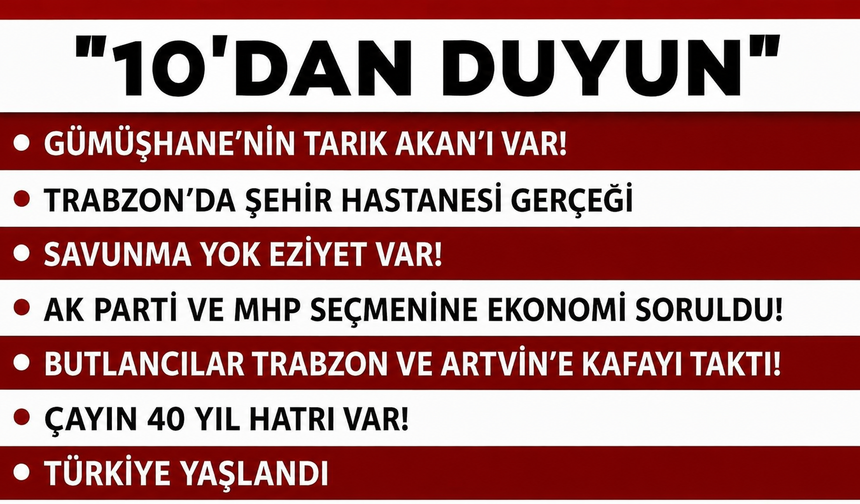 10 'DAN DUYUN-10.07.2026