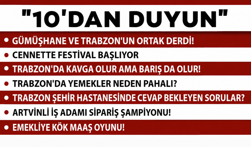 10 'DAN DUYUN-16.07.2026
