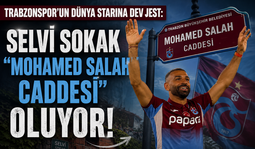 TRABZONSPOR'UN DÜNYA STARINA DEV JEST!