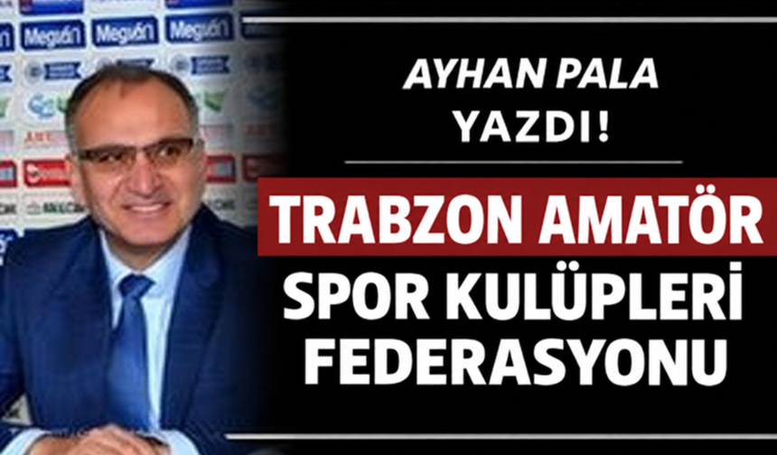 TRABZON AMATÖR SPOR KULÜPLERİ FEDERASYONU