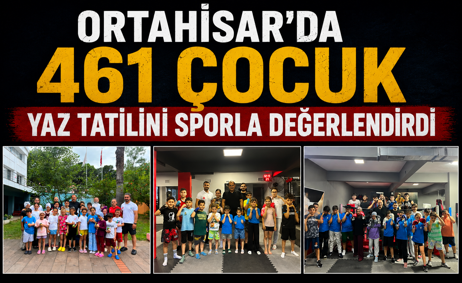 ORTAHİSAR’DA 461 ÇOCUK YAZ TATİLİNİ SPORLA DEĞERLENDİRDİ